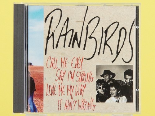 Rainbirds call me - -, say