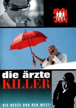 Die ärzte killer - Ärzte, nulldvd
