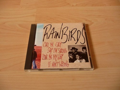 Rainbirds call me - rainbirds,