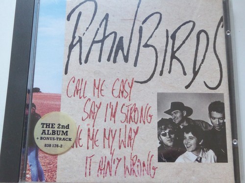 Rainbirds call easy - me, im